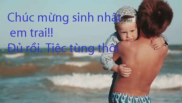 mừng sinh nhật em trai