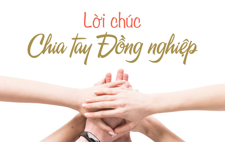 Lời chia tay đồng nghiệp nghỉ việc